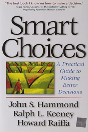 Smart choices a practical guide to making better decisions book cover.