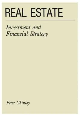 The Real Estate Investment and Financial Strategy book cover